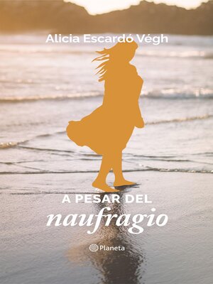 cover image of A pesar del naufragio